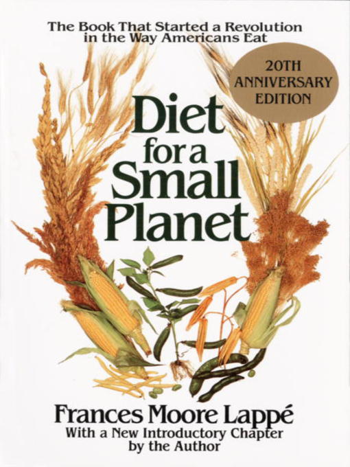Title details for Diet for a Small Planet by Frances Moore Lappé - Wait list